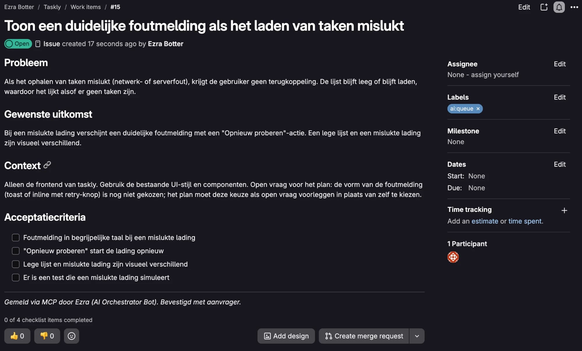 GitLab-issue #15 voor taskly met probleem, gewenste uitkomst, acceptatiecriteria en het label ai:queue, aangemaakt via MCP