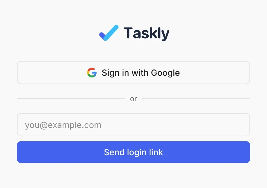 Inlogscherm van Taskly met de knop Sign in with Google en een veld om een login-link naar je e-mailadres te sturen